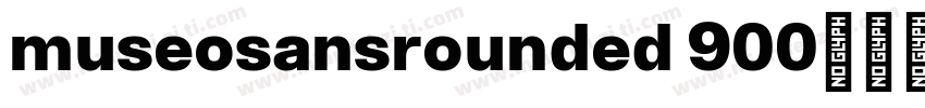 museosansrounded 900字体转换